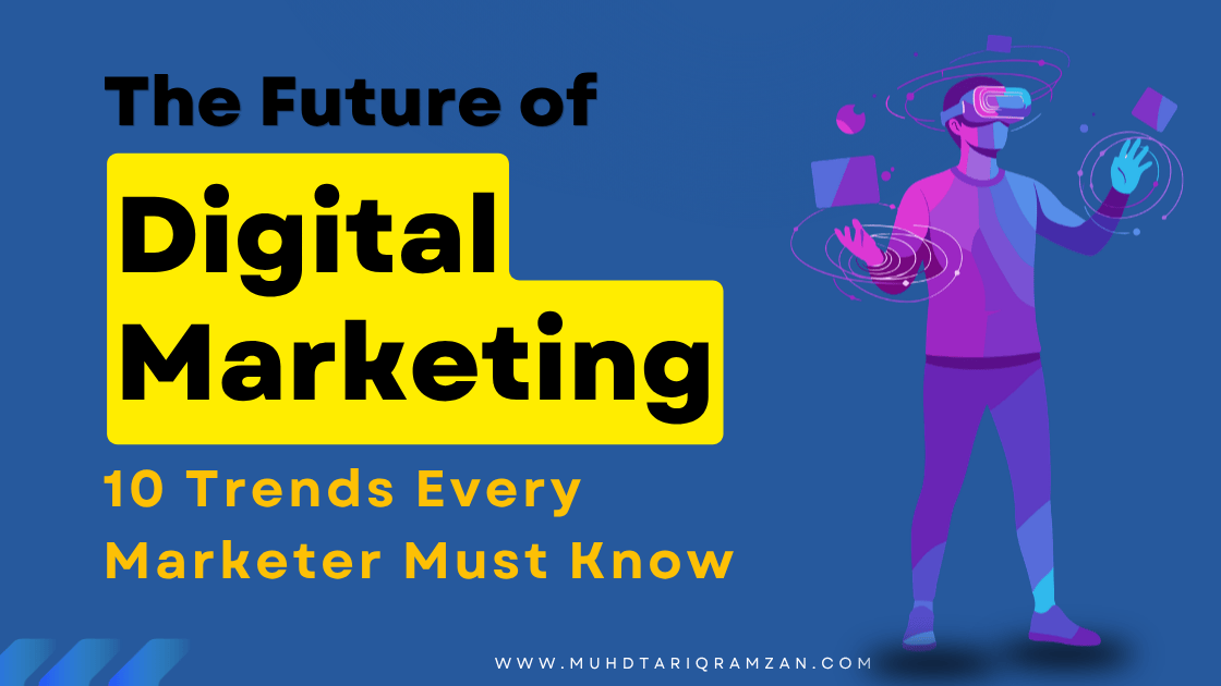 Future of Digital Marketing